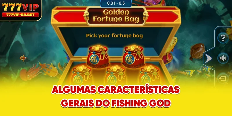 Destaques especiais do Fishing God