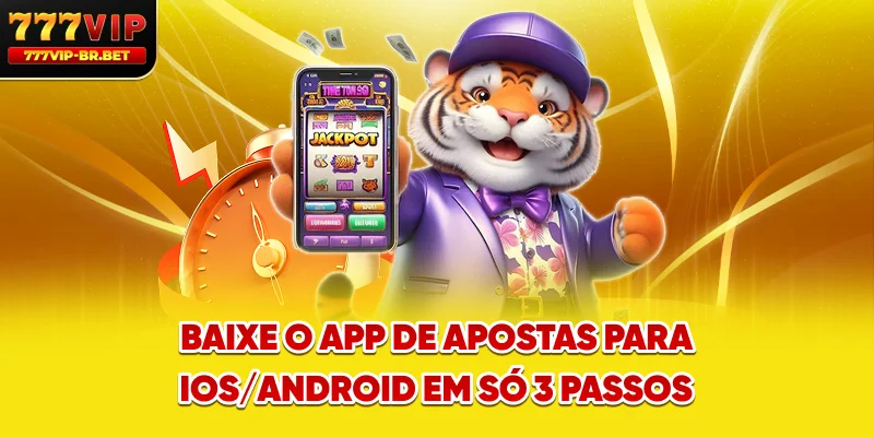 Baixe o app de apostas rapidamente em 3 passos fáceis