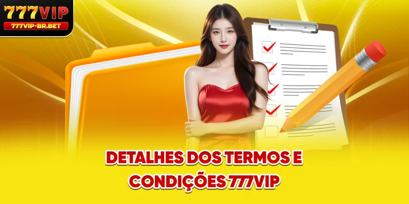 Detalhes dos termos e condições 777VIP