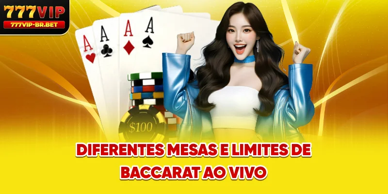 Diferentes mesas e limites de baccarat ao vivo