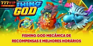 Fishing God