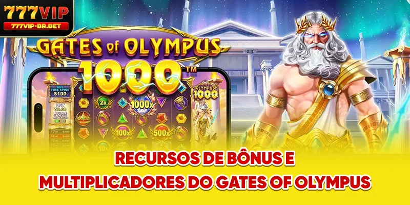 Recursos de bônus e multiplicadores do Gates of Olympus